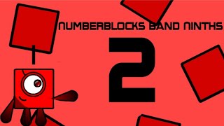 Numberblocks band Ninths 2 BONUS in 5 [upl. by Trent887]