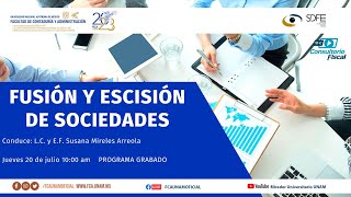 Fusión y escisión de sociedades  Consultorio Fiscal  20 julio 23 [upl. by Anana]