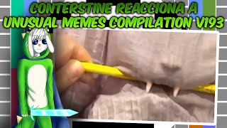 CONTERSTINE reacciona a UNUSUAL MEMES COMPILATION V193 🤣😅 [upl. by Sievert]