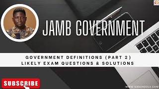 JAMB Government 2025 EP 2  Government as an Academic field of study amp Art of governing [upl. by Nikolaus]