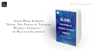 Audio Book Summary quotBlink The Power of Thinking Without Thinkingquot by Malcolm Gladwell [upl. by Yruam]