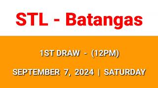 STL BATANGAS 1st draw result today 12PM draw result morning Philippines September 7 2024 Saturday [upl. by Gonta]