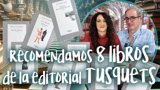 Selección de 8 libros de la editorial Tusquets  Creando tu biblioteca 10 [upl. by Ydnik]