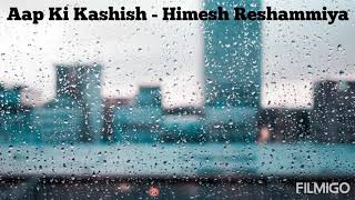 Aap Ki Kashish Aashiq Banaya Aapne  Himesh Reshammiya Full Audio [upl. by Nirahs664]