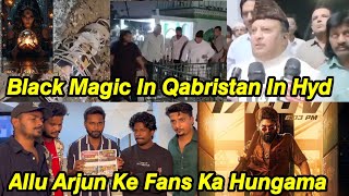 Hyderabad Ke Qabristan Me Ho Raha Black Magic  Allu Arjun Ke Fans Ko Aaya Gussa Hungama  KTR News [upl. by Sherris]