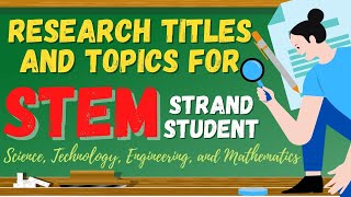 Research Titles for STEM Strand Student [upl. by Ateiluj]