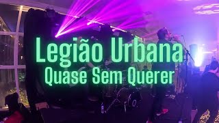 Legião Urbana  Quase Sem Querer Versão Cover Song [upl. by Airtal]