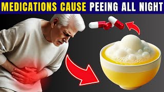 8 Common Medications That Causing Nighttime Urination Be Careful Healthy Everyday [upl. by Jorgan]