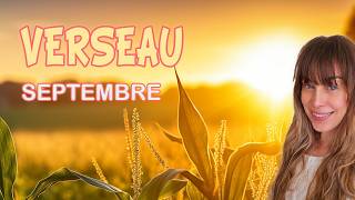 VERSEAU SEPTEMBRE 2024  Une formidable concrétisation à venir un peu de patience   HOROSCOPE [upl. by Acherman419]