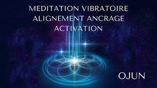 Méditation  Ancrage Terre Ciel et Activation Énergétique [upl. by Laroy852]