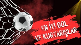 Değişim Kupası  En İyi Gol ve Kurtarışlar [upl. by Sedrul]