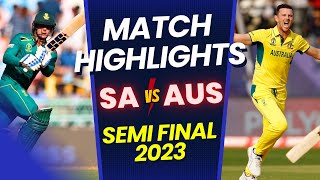 🔴South Africa vs Australia Semi Final Full Match Highlights  World Cup 2023  SA vs AUS HIGHLIGHTS [upl. by Nonnad]