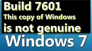 This copy of windows is not genuine  How to fix build 7601 [upl. by Bayly819]