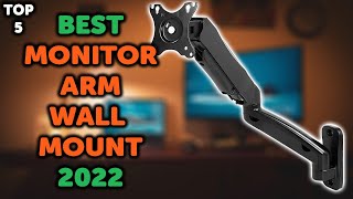 5 Best Monitor Arm Wall Mount  Top 5 Monitor Wall Mounts in 2022 [upl. by Agate]