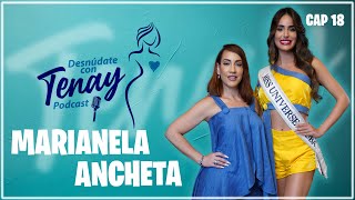 🔴 MARIANELA ANCHETA MISS UNIVERSO CUBA🔥🎙️quotDESNÚDATE CON TENAYquot podcast desnudatecontenay [upl. by Dwain]