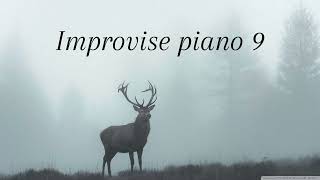 Improvise piano 9 [upl. by Yleme]