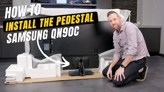 How To Assemble And Install The Samsung QN90C Series Pedestal [upl. by Eyma]