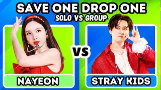 ✨SAVE ONE KPOP SONG SOLO vs GROUP  SAVE ONE DROP ONE ✨ KPOP QUIZ 2024 [upl. by Garnes335]