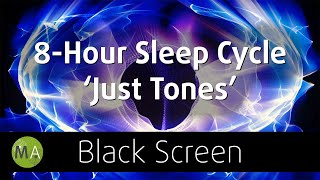 Fall Asleep Stay Asleep  8Hour Sleep Cycle Isochronic Tones Black Screen [upl. by Valerie754]