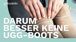 UGGBoots Deswegen ist der TrendStiefel so gefährlich [upl. by Eedeed426]