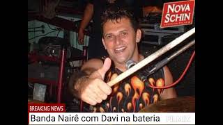 Banda Nairê Com Davi na Batera [upl. by Gerard]