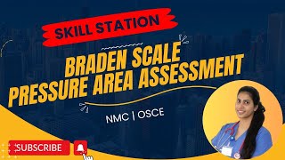 PRESSURE AREA ASSESSMENT  BRADEN SCALE  NMC OSCE MALAYALAM  OSCE DOUBTS amp CLASSES44 7388 390 422 [upl. by Margaux]