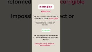 quotIncorrigiblequot  Vocabulary challenge englishlanguage learnenglishEnglishvocabulary english [upl. by Isbella]