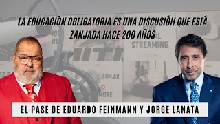 El Pase de Eduardo Feinmann y Jorge Lanata [upl. by Dominique]