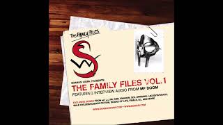 Shaman Work Presents The Family Files Vol 1 2004 MF DOOM KMD Scienz Of Life Lil Sci Emanon [upl. by Olympias]