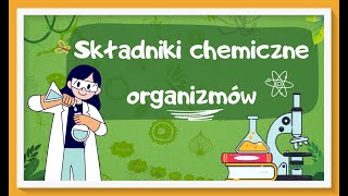 Cukry białka tłuszcze  składniki chemiczne organizmów  lekcja biologii dla klasy 5 [upl. by Parnas509]