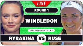 RYBAKINA vs RUSE • Wimbledon 2024 • LIVE Tennis Talk Watchalong [upl. by Nitsuga258]