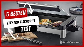 Die besten Elektro Tischgrill Test 2022 [upl. by Nosiddam739]