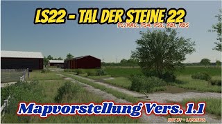 LS22FS22 🌻 Tal Der Steine 22  Vers 11 Mapvorstellung [upl. by Saduj]