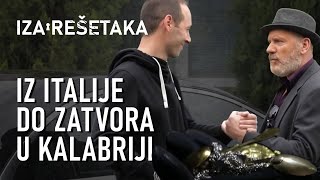 Iza rešetaka  Pljačkao po Italiji a kao kazna je stigao ozloglašeni zatvor u Kalabriji  PRVA [upl. by Aicitan263]