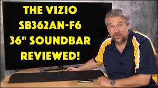 The AllInOne Vizio SB362AnF6 36quot 21 Channel Soundbar  REVIEWED [upl. by Daly736]