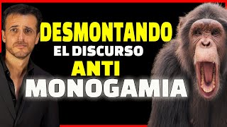 La Monogamia va en contra de la biología humana  Desmontando este discurso [upl. by Lanford528]