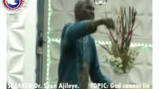 GOD CANNOT LIE by Dr Seun Ajileye [upl. by Etteneg]