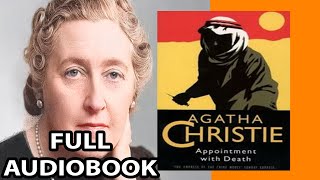 Appointment with Death by Agatha Christie  Full AudioBook [upl. by Barnaba]