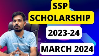 Latest update  SSP SCHOLARSHIP 202324  MARCH 2024 [upl. by Notlef]