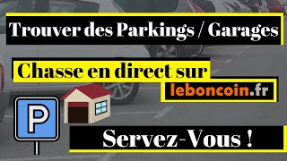 Trouver un ParkingGarage  4 Astuces  Chasse en Direct [upl. by Htebazle]