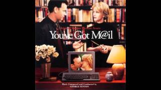 Remember  Youve Got Mail Original Score [upl. by Ennairej]