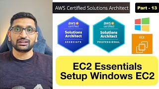 AWS EC2 Essentials Setting Up and Accessing Windows EC2 Instance  Part 13 [upl. by Elsy286]