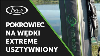 POKROWIEC NA WÄDKI EXTREME usztywniony [upl. by Nenad78]