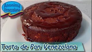 Torta de pan Venezolana  TORTA DE PAN CASERA  Receta Venezolana [upl. by Dolores]