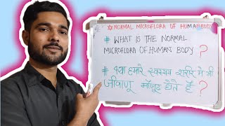 Normal Microflora of Human Body  Bacterias in Healthy Human body  Normal commensals Microoganisms [upl. by Semela]