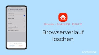 Browserverlauf löschen  Huawei Android 10  EMUI 12 [upl. by Tila17]