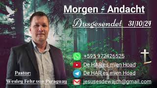 Pastor Wesley Fehr  MorgenAndacht 311024 [upl. by Ailla582]