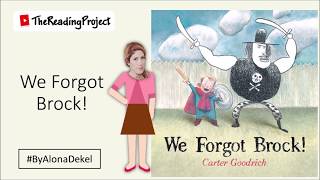 We Forgot Brock  childrens book read aloud  The Reading Project [upl. by Cappello]