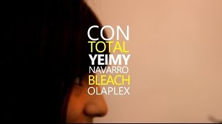 TOTAL BLEACH con OLAPLEX olaplexchile [upl. by Demp]