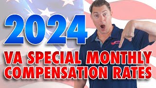 2024 VA Special Monthly Compensation SMC Rates [upl. by Reinnej]